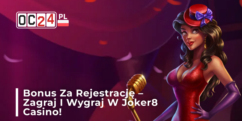 Joker8 Casino – Bonus powitalny za rejestrację i najlepsze oferty 2025 Bonus za rejestrację w Joker8 Casino – darmowe spiny i ekskluzywne promocje dla nowych graczy
