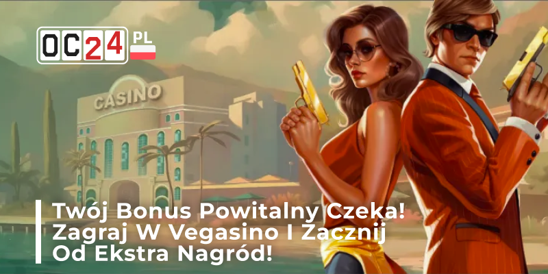 Bonus powitalny w Vegasino – zagraj i odbierz ekstra nagrody
