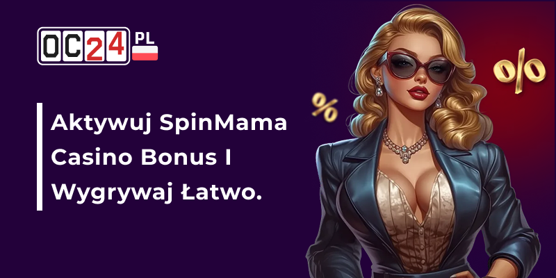 Bonusy w Spinmama Casino PL – free spiny, cashback i promocje Kolekcja bonusów w Spinmama Casino PL – darmowe spiny i promocje dla graczy